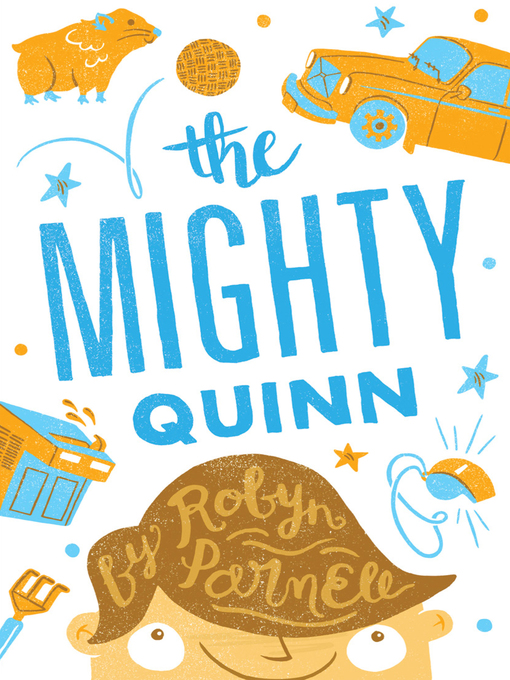 Title details for The Mighty Quinn by Robyn Parnell - Available